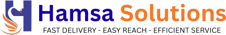 Hamsa Solutions – Fast Delivery, Easy Reach, Efficient Service